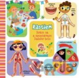 Rastiem - hrám sa a spoznávam ľudské telo