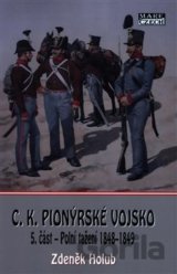 C.K. Pionýrské vojsko - 5. část