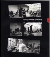 O důležitých věcech se nemluví. Společenství ateliéru Karla Nepraše