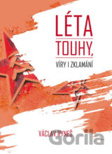 Léta touhy, víry i zklamání