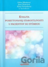 Kvalita poskytovanej starostlivosti u pacientov so stómiou