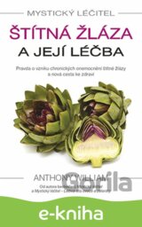 Mystický léčitel: Štítná žláza a její léčba