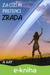 Za cizími prstenci - ZRADA