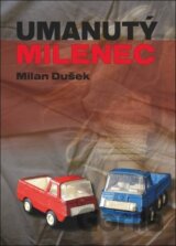 Umanutý milenec