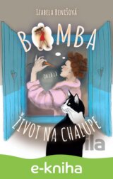 Bomba život na chalupe