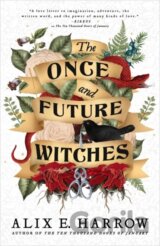 The Once and Future Witches