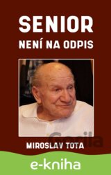 Senior není na odpis