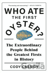 Who Ate the First Oyster
