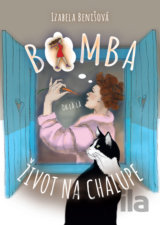 Bomba život na chalupe