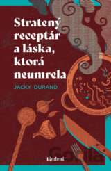 Stratený receptár a láska, ktorá neumrela