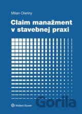 Claim manažment v stavebnej praxi
