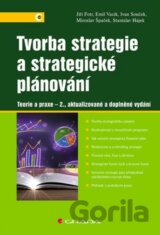 Tvorba strategie a strategické plánování