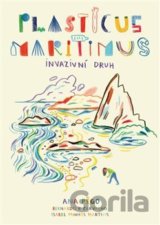 Plasticus maritimus: invazivní druh