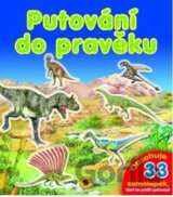 Putování do pravěku - obsahuje 31 samolepek k opakovanému použití