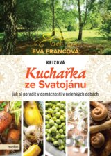 Krizová kuchařka ze Svatojánu