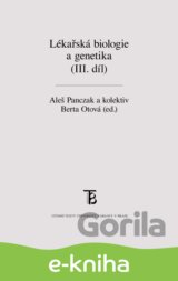 Lékařská biologie a genetika (III. díl)