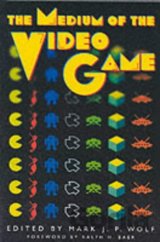 The Medium of the Video Game