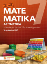 Hravá matematika 7 – učebnice 1. díl (aritmetika)
