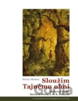 Sloužím Tajnému ohni