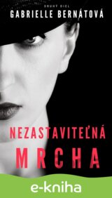 Nezastaviteľná mrcha
