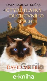 Dalajlamova kočka a čtyři tlapky duchovního úspěchu