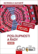 Matematika s nadhledem od prváku k maturitě 14 - Posloupnosti a řady