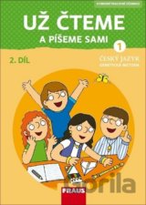 Už čteme a píšeme sami - Český jazyk 1