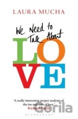 We Need to Talk About Love