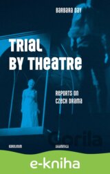 Trial by Theatre