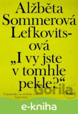 I vy jste v tomhle pekle?