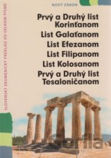 Prvý a Druhý list Korinťanom, List Galaťanom, List Efezanom, List Filipanom, List Kolosanom, Prvý a Druhý list Tesaloničanom vo veľkom písme