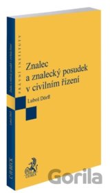 Znalec a znalecký posudek v civilním řízení