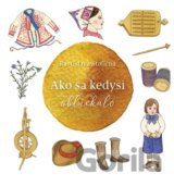 Ako sa kedysi obliekalo