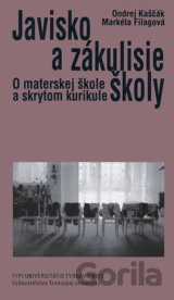 Javisko a zákulisie školy