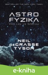 Astrofyzika pro lidi ve spěchu