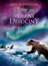Volání divočiny: Oheň na nebi