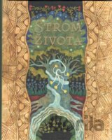 Strom života (Limitované vydanie s podpisom ilustrátora)
