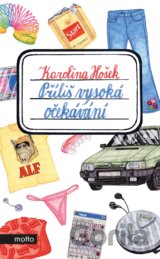 Příliš vysoká očekávání