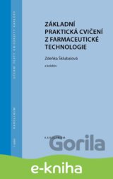 Základní praktická cvičení z farmaceutické technologie