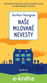 Naše milované nevesty