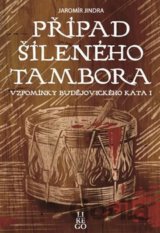 Případ šíleného tambora