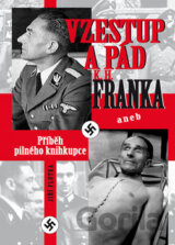 Vzestup a pád K.H. Franka