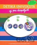 Detská univerzita aj pre dospelých 2009