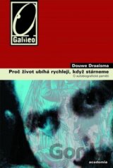 Proč život ubíhá rychleji, když stárneme