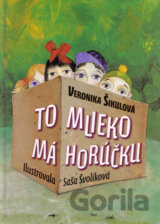 To mlieko má horúčku (s podpisom autora)