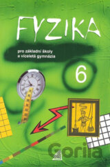 Fyzika 6 (pro základní školy a víceletá gymnázia)