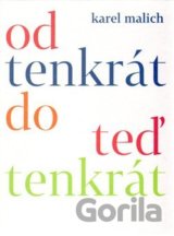 Od tenkrát do teď tenkrát