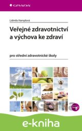 Veřejné zdravotnictví a výchova ke zdraví