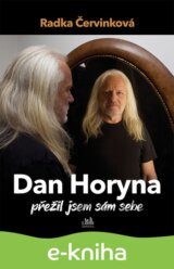 Dan Horyna - Přežil jsem sám sebe