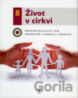 Život v cirkvi 8. ročník evanjelická náboženská výchova